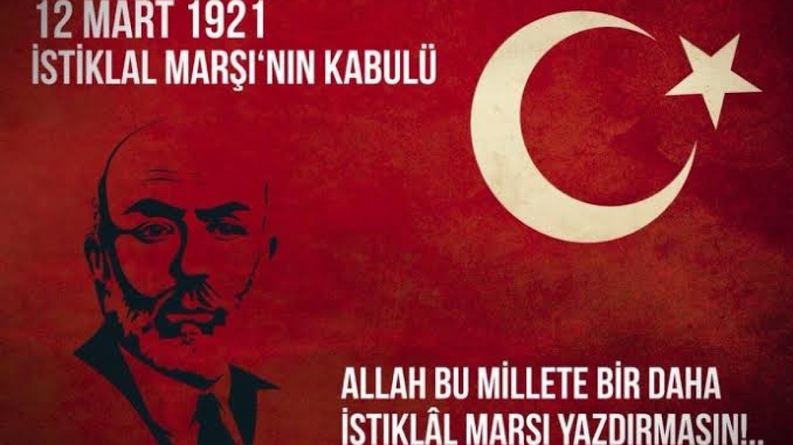 12 Mart İstiklâl Marşı'nın Kabulü ve Mehmet Akif Ersoy'u Anma Günü 
